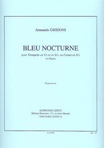 Beispielbild fr ARMANDO GHIDONI: BLEU NOCTURNE (TRUMPET/PIANO) zum Verkauf von medimops