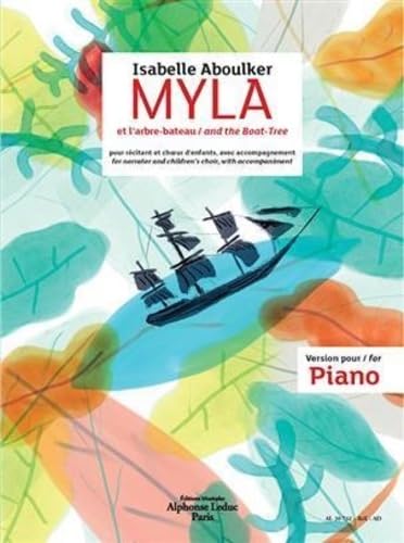9790046307324: Isabelle Aboulker: Myla and the Boat Tree for Narrator, Children'S Choir and Instrumental Accompanim