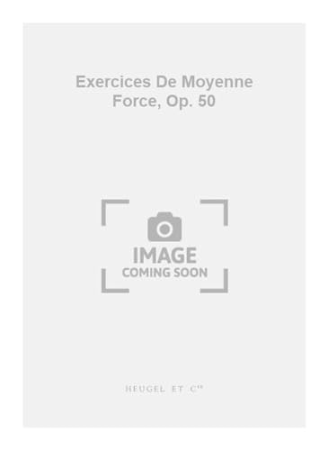 Stock image for Isidor Philipp: Exercices de Moyenne Force, Op. 50 Piano for sale by medimops