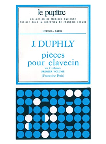 9790047318121: Duphly: pieces pour clavecin livres 1 et 2 (lp1 volume 1)