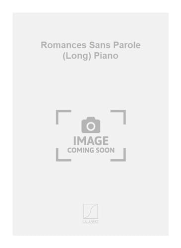 Stock image for Rmances Sans Paroles Pour Piani : Felix Mendelssohn-Bartholdy for sale by High Street Books