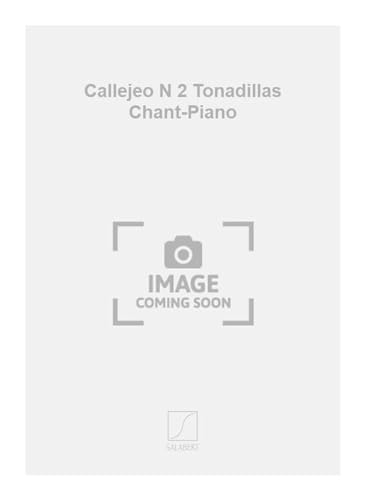 Beispielbild fr Granados Callejeo N 2 Tonadillas Chant-Piano : Vocal and Piano zum Verkauf von Smartbuy