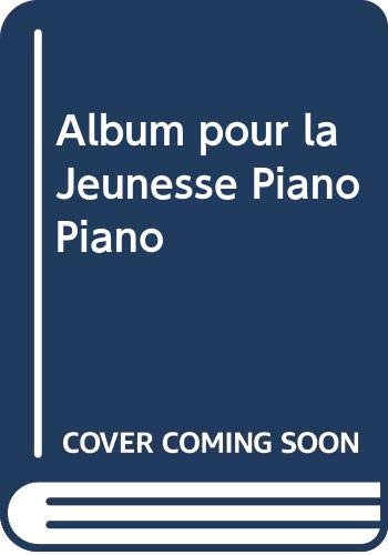 9790048035010: ALBUM POUR LA JEUNESSE PIANO PIANO