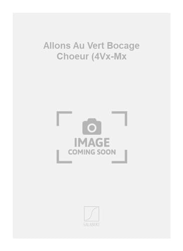 Stock image for Costeley Allons Au Vert Bocage Choeur (4Vx-Mx : Choir for sale by Smartbuy