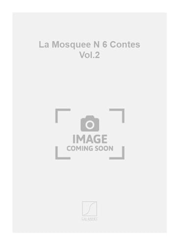 Stock image for La Mosquee N 6 Contes Vol.2 for sale by Livre et Partition en Stock