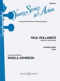 9790051160792: ROLLAND P. - Young Strings in Action 1 (Alumno) para Violin (S.Johnson)