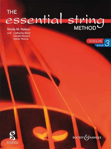 Imagen de archivo de Sheila Nelson: Essential String Method Book 3 (Violin) a la venta por Brit Books