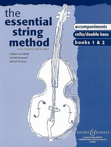 9790060105111: The Essential String Method: Accompaniments to Cello/Double Bass. Band 1 and 2. Violoncello (Kontrabass).