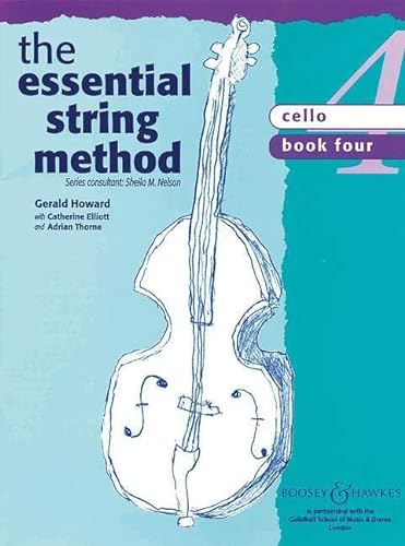 9790060105159: The essential string method vol. 4 violoncelle: Band 4. Violoncello.