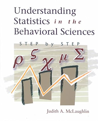 9790155074087: [(Understanding Statistics in the Behavioral Sciences : Step by Step)] [By (author) Judith McLaughlin] published on (February, 2002)