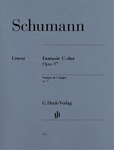 Stock image for Schumann: Fantasy in C Major, Op. 17 (English, French and German Edition) for sale by Red's Corner LLC