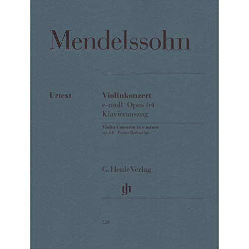 Violinkonzert e-moll op. 64 - Felix Mendelssohn-Bartholdy