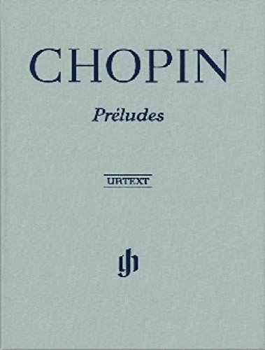Preludes - Chopin, Frederic