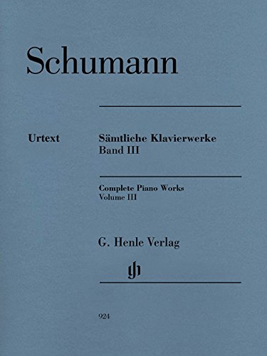 Stock image for Schumann: Complete Piano Works - Volume 3 (Multilingual Edition) for sale by MusicMagpie