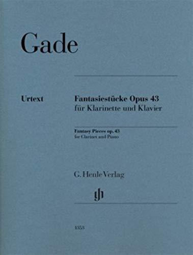 Stock image for Fantasiestcke op. 43 fr Klarinette und Klavier for sale by GreatBookPrices