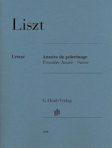 Beispielbild fr Liszt, Franz - Annes de plerinage, Premire Anne - Suisse zum Verkauf von Blackwell's