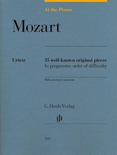 Beispielbild fr Mozart: At The Piano - 15 Well-Known Original Pieces (Multilingual Edition) zum Verkauf von Wonder Book