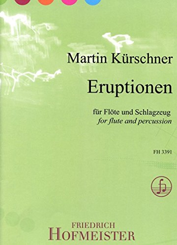 9790203433910: KURSCHNER M. - Eruptionen para Flauta y Percusion