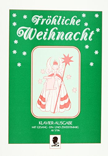 Stock image for Frhliche Weihnacht: Ein Weihnachtslieder-Album. Gesang und Klavier. for sale by medimops