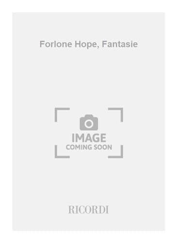 Beispielbild fr Forlone Hope, Fantasie zum Verkauf von Livre et Partition en Stock