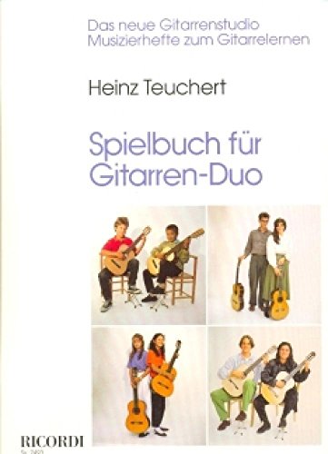 Beispielbild fr Spielbuch Fuer Gitarren Duett. Gitarre zum Verkauf von medimops