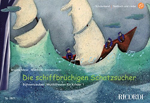 Stock image for Die schiffbrchigen Schatzsucher for sale by Livre et Partition en Stock