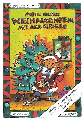 Stock image for Mein erstes Weihnachten mit der Gitarre for sale by CONTINUO Noten-Buch-Versand