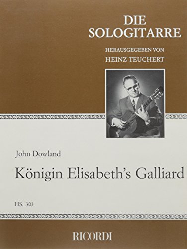 Beispielbild fr Knigin Elisabeth's Galliardfr Gitarre zum Verkauf von Smartbuy