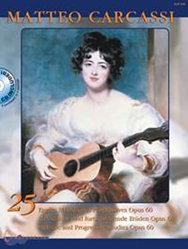 9790204704705: CARCASSI - Estudios Melodicos y Progresivos (25) Op.60 para Guitarra (Macmeeken)
