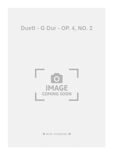 9790206101601: Duett - G Dur - OP. 4, NO. 2