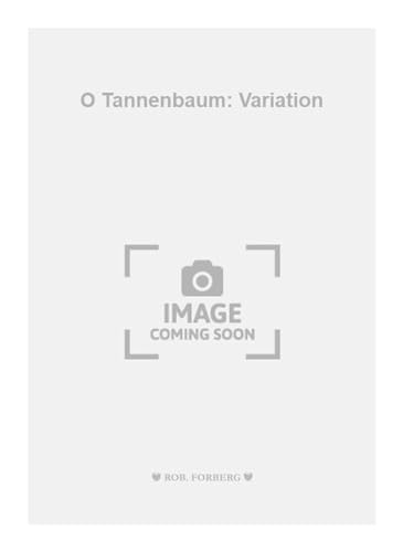 Beispielbild fr O TANNENBAUM VARIATIONENFUER ORGEL ODER CEMBALO zum Verkauf von Smartbuy