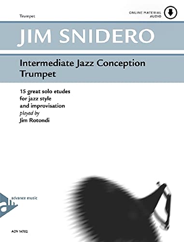 9790206304378: Intermediate Jazz Conception Trumpet: 15 great solo etudes for jazz style and improvisation. Trompete. Lehrbuch mit Online-Audiodatei.