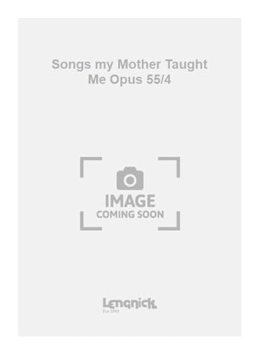 Imagen de archivo de Songs my Mother Taught Me Opus 55/4 a la venta por Livre et Partition en Stock