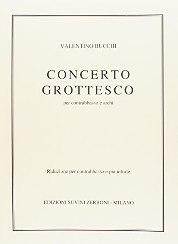 Stock image for Concerto grottesco per contrabbasso e archi : per contrabbasso e pianoforte for sale by AHA-BUCH GmbH