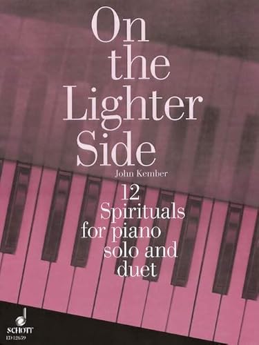 Beispielbild fr 12 Spirituals for piano solo and duet: Klavier 2- oder 4-hndig. (On the Lighter Side) zum Verkauf von medimops