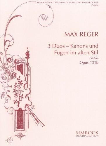 9790221117946: REGER - Duos (3) Op.131b para 2 Violines