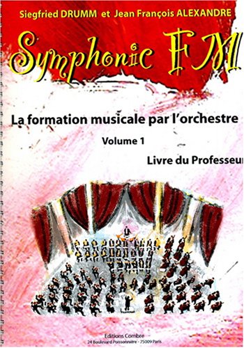 9790230365352: Symphonic FM - Vol. 1 : Professeur