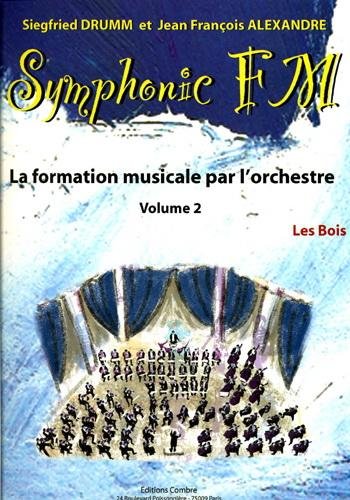 9790230365598: Symphonic FM - Vol. 2 : Elve : Les Bois