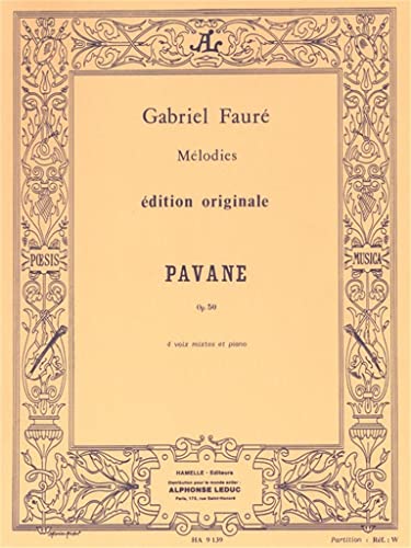 Stock image for Pavane Op. 50 pour 4 voix mixtes et piano for sale by Livre et Partition en Stock