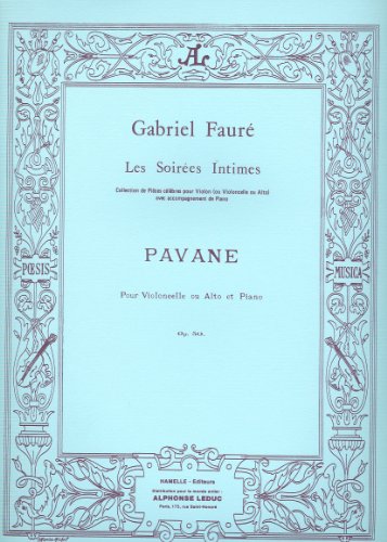 9790230791434: FAURE - Pavana Op.50 para Viola (Violoncello) y Piano (Busser)