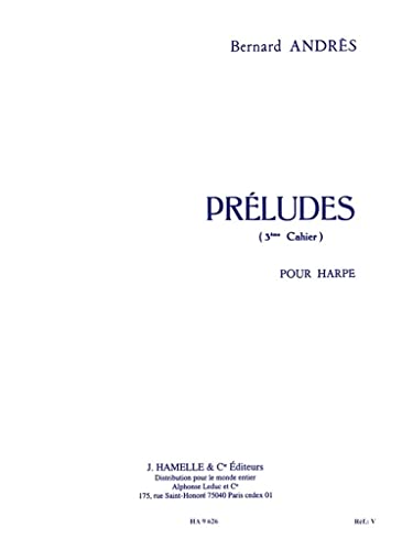 9790230796262: Bernard Andres: Preludes Vol.3: No.11 - No.15 (Harp Solo)