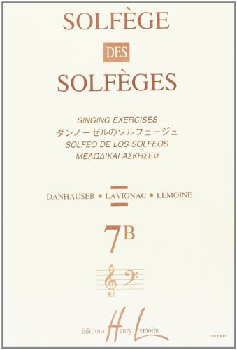 Stock-Bild f�r SOLFEGE DES SOLFEGES VOL.7B SANS ACCOMPAGNEMENT