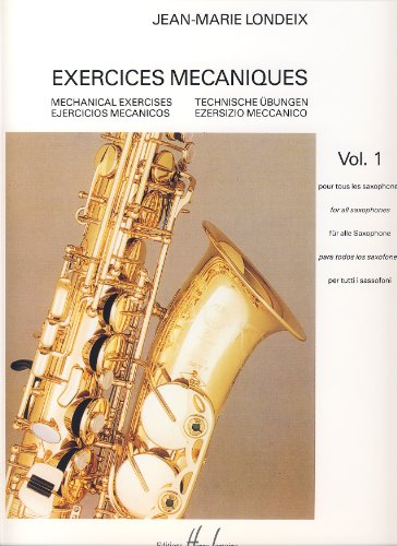 9790230939263: LONDEIX - Exercices mcaniques Vol.1 para Saxofon