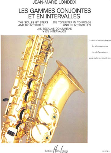 9790230940276: Gammes conjointes et en intervalles pour tous les saxophones.