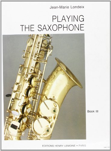 9790230944632: Playing the Saxophone Volume 3