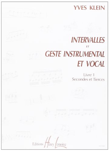 Imagen de archivo de Intervalles et geste instrumental et vocal Volume 1 Secondes et tierces a la venta por medimops