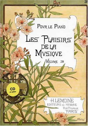 Beispielbild fr Les Plaisirs de la Musique Vol 2b zum Verkauf von medimops
