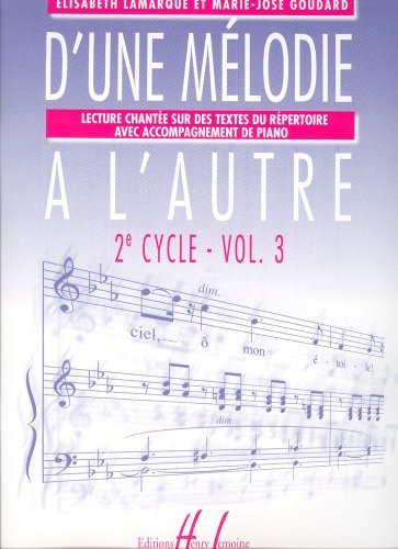 Imagen de archivo de D'une Mlodie  L'autre Volume 3 a la venta por RECYCLIVRE