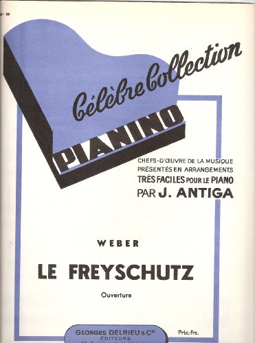 9790231712094: Le Freischtz : ouverture - Pianino 99