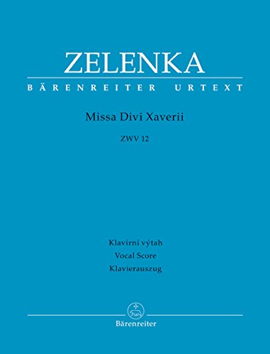 Stock image for Missa Divi Xaverii fr Solisten, gemischten Chor und Orchester ZWV 12. Klavierauszug, Urtextausgabe for sale by medimops